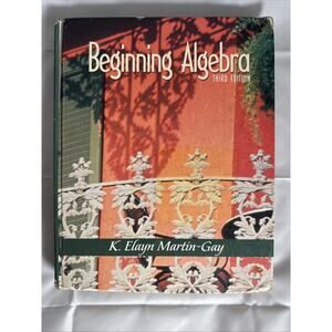 Beginning Algebra (3rd Edition) - Hardcover By Martin-Gay, K Elayn - GOOD